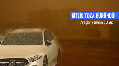 Suriye’den gelen çöl fırtınasının neden olduğu toz bulutu Bitlis’te yağmurla